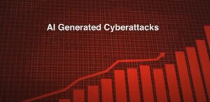 ai generated cyberattacks